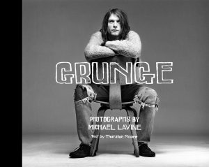 "Grunge" by Michael Lavine
