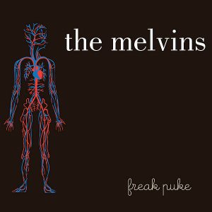 Freak Puke featuring Melvins Lite