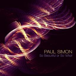 paulsimon_sbosw Paul Simon's So Beautiful Or So What